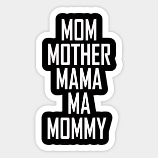 funny mother day gifts for mommy Sticker